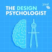 Podcast The Design Psychologist | Psychology for UX, Product, Service, Instructional, Interior, and Game Designers