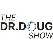 Podcast The Dr. Doug Show