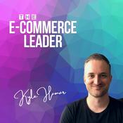 Podcast The E-commerce Leader: Strategies For Shopify Store Owners