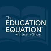 Podcast The Education Equation with Jeremy Singer
