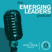 Podcast The Emerging Leaders Podcast // The Fischer Group