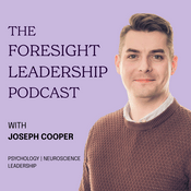 Podcast The Foresight Leadership Podcast