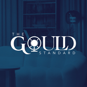 Podcast The Gould Standard