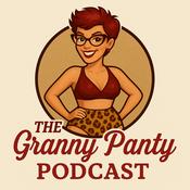 Podcast The Granny Panty Podcast