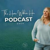 Podcast The Home Within Her