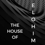 Podcast The House of Elohim Podcast