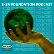 Podcast The IKEA Foundation Podcast