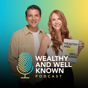 Podcast Wealthy and Well-Known Podcast