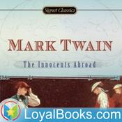 Podcast The Innocents Abroad by Mark Twain