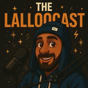 Podcast The LallooCast