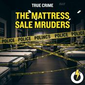Podcast The Mattress Sale Murders