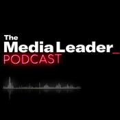 Podcast The Media Leader Podcast