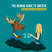 Podcast The Newbie Guide to Sweden Podcast