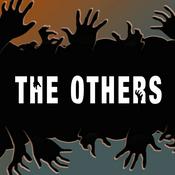 Podcast The Others | An Audio Drama