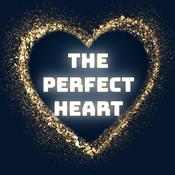 Podcast The Perfect Heart - القلب السليم