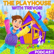 Podcast The Playhouse with Trevor! (Podcast)