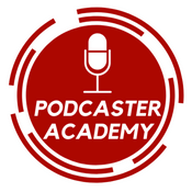 Podcast The Podcaster Academy Podcast
