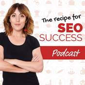 Podcast The Recipe For SEO Success Show