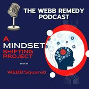 Podcast The WEBB Remedy Podcast