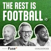Podcast The Rest Is Football
