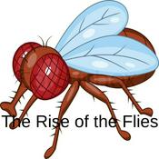 Podcast The Rise of the Flies