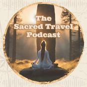 Podcast The Sacred Travel Podcast