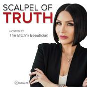 Podcast The Scalpel of Truth with Leisa Krauss