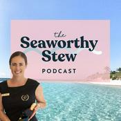 Podcast The Seaworthy Stew