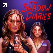 Podcast The Shadow Diaries