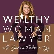 Podcast Wealthy Woman Lawyer Podcast, Helping you create a profitable, sustainable law firm you love