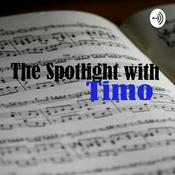 Podcast The Spotlight with Timo