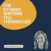 Podcast The Stories Writers Tell Themselves