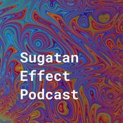 Podcast The Sugatan Effect Podcast