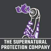 Podcast The Supernatural Protection Company