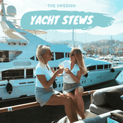 Podcast The Swedish Yacht Stews