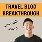 Podcast The Travel Blog Breakthrough Podcast:  Blogging Tips | Free Travel | Passive Income | Lifestyle Design