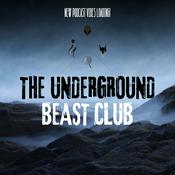 Podcast The Underground Beast Club