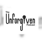 Podcast The Unforgiven Podcast