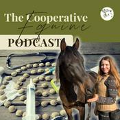 Podcast The Cooperative Equine Podcast