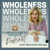 Podcast The Wholeness Network