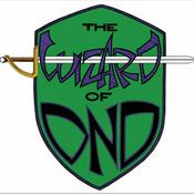 Podcast The Wizard of Dnd Presents!