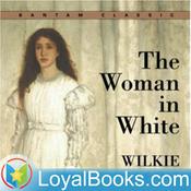 Podcast The Woman in White by Wilkie Collins