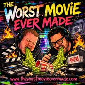 Podcast The Worst Movie Ever Made