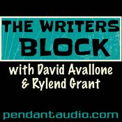 Podcast THE WRITERS BLOCK w/ David Avallone and Rylend Grant