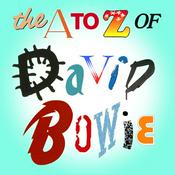 Podcast The A to Z of David Bowie