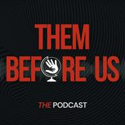 Podcast Them Before Us Podcast