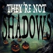 Podcast THEY'RE NOT SHADOWS