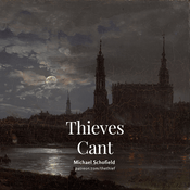 Podcast Thieves Cant • Low-Fantasy Soundscapes