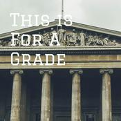 Podcast This is For A Grade