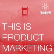Podcast This is Product Marketing